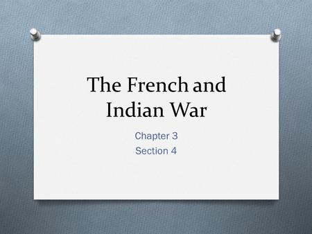 The French and Indian War