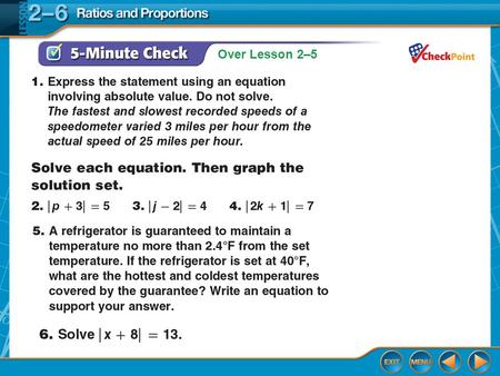 Over Lesson 2–5. Then/Now You evaluated percents by using a proportion. Compare ratios. Solve proportions.