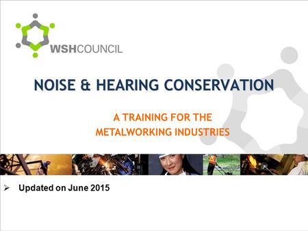 NOISE & HEARING CONSERVATION