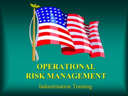 OPERATIONAL RISK MANAGEMENT