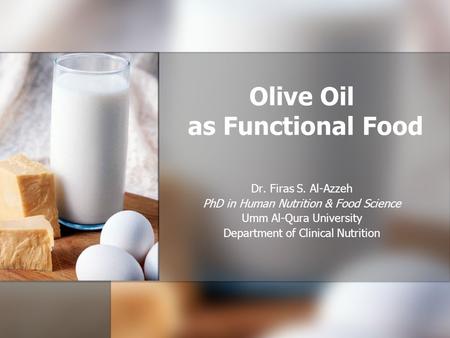 Olive Oil as Functional Food