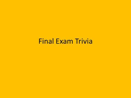 Final Exam Trivia. How WWI led to WWII Great Britain and France wanted to avoid war so they followed this policy of giving into an aggressor The U.S.