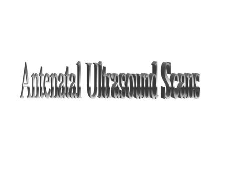 An ultrasound scan involves transmitting high frequency sound waves through the uterus. These bounce off the baby and the returning echoes are translated.