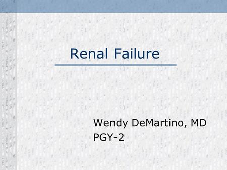 Wendy DeMartino, MD PGY-2