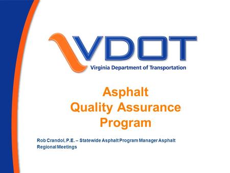 Asphalt Quality Assurance Program