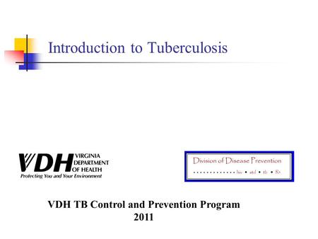 Introduction to Tuberculosis