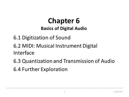 Chapter 6 Basics of Digital Audio