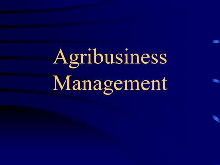 Agribusiness Management