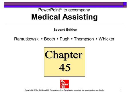 1 PowerPoint ® to accompany Second Edition Ramutkowski  Booth  Pugh  Thompson  Whicker Copyright © The McGraw-Hill Companies, Inc. Permission required.