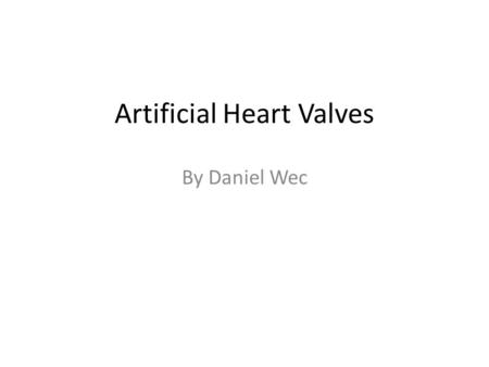 Artificial Heart Valves