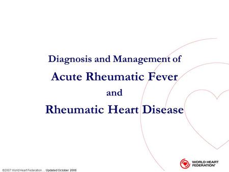 Diagnosis and Management of Rheumatic Heart Disease