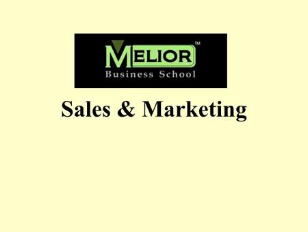 Sales & Marketing.