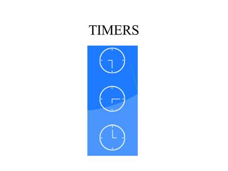 TIMERS.