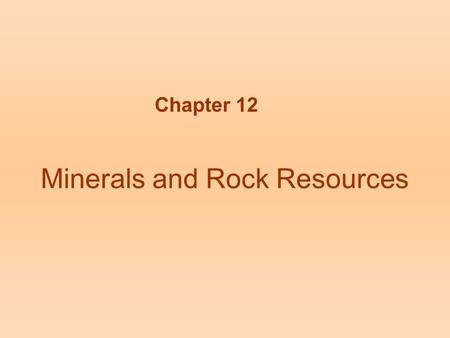 Minerals and Rock Resources