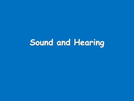 Sound and Hearing. Speed of sound The speed of sound in air is around 330 m/s. What happens when sound travels through different materials? Material Speed.