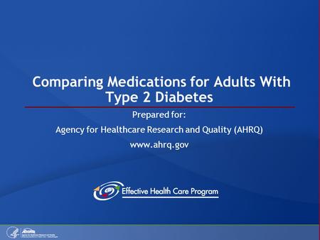 Comparing Medications for Adults With Type 2 Diabetes