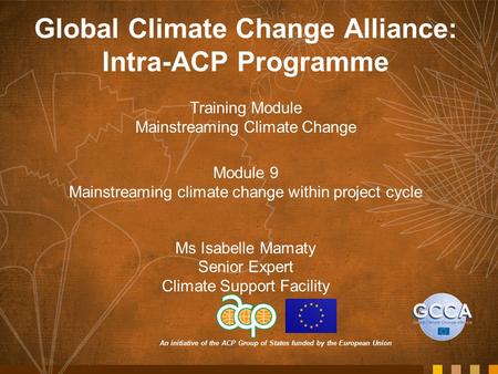 Global Climate Change Alliance: Intra-ACP Programme