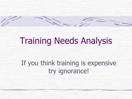 Training Needs Analysis