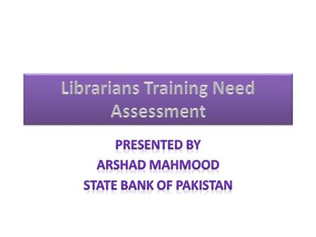 5 main reasons why library professionals should be given training 1. Training reduce professionals errors 2. Training improves productivity and performance.