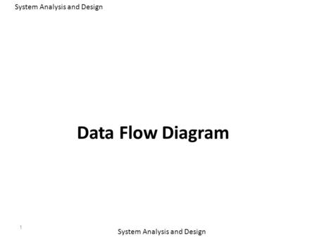 System Analysis and Design