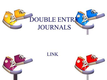 DOUBLE ENTRY JOURNALS LINK.