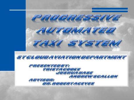 Develop a lightweight system that will accommodate most aircraft to: Reduce Runway Incursions Increase Safety Enhance situational awareness Alleviate.