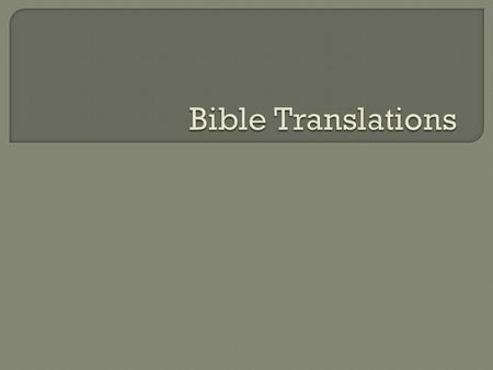 Inspired Writings 39 OT books completed (Hebrew/Aramaic) ~500 BC 27 Greek NT books completed 10 Commandments (Hebrew) ~1400 BC Greek Septuagint 39 OT.