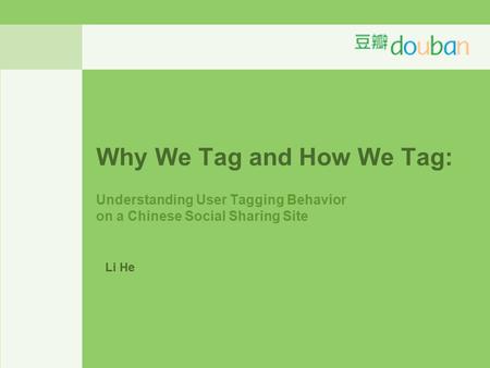 Why We Tag and How We Tag: