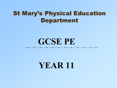 St Mary’s Physical Education Department