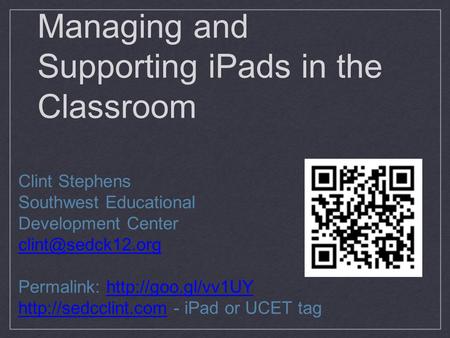 Managing and Supporting iPads in the Classroom