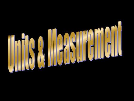 Measurement is the process of assigning numbers to quantities. It involves a quantity and a unit.