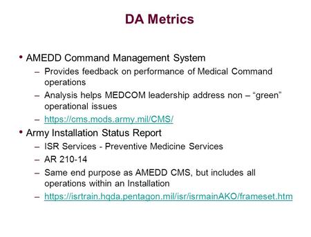 DA Metrics AMEDD Command Management System