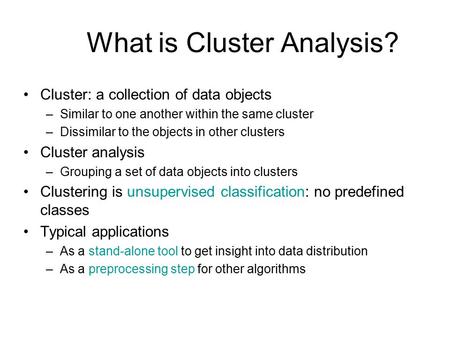 What is Cluster Analysis?