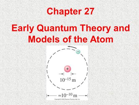 Early Quantum Theory and Models of the Atom