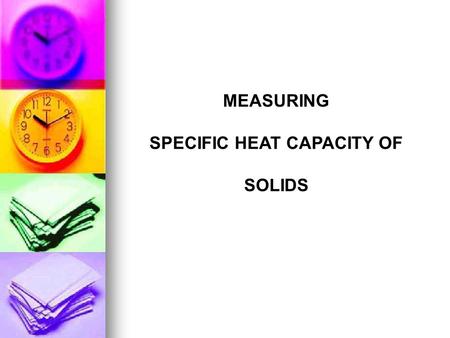 SPECIFIC HEAT CAPACITY OF