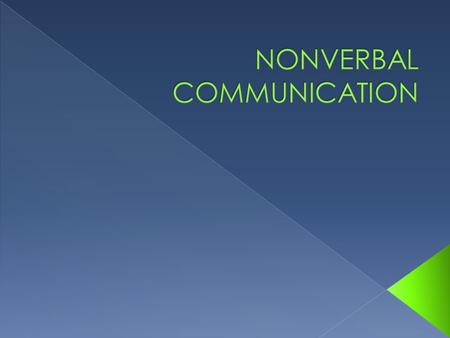 NONVERBAL COMMUNICATION