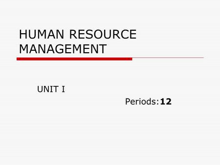 HUMAN RESOURCE MANAGEMENT