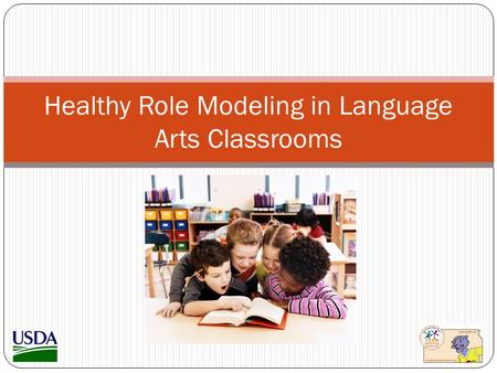 Healthy Role Modeling in Language Arts Classrooms.