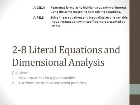 2-8 Literal Equations and Dimensional Analysis