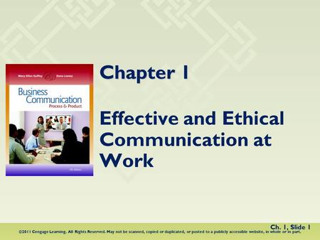 ©2011 Cengage Learning. All Rights Reserved. May not be scanned, copied or duplicated, or posted to a publicly accessible website, in whole or in part.