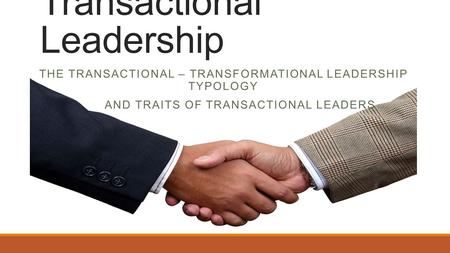 Transactional Leadership