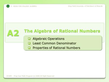 E - BOOK FOR COLLEGE ALGEBRA King Fahd University of Petroleum & Minerals A2 E - BOOK FOR COLLEGE ALGEBRA King Fahd University of Petroleum & Minerals.