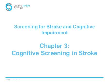 Screening By building screening for symptoms of VCI into regular workflows or practice, health care providers are participating in Taking Action to address.