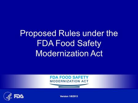 Proposed Rules under the FDA Food Safety Modernization Act