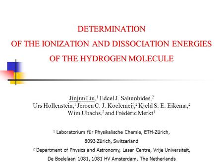 Jinjun Liu,1 Edcel J. Salumbides,2