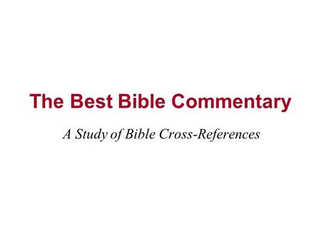 The Best Bible Commentary