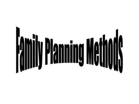 Family Planning Methods