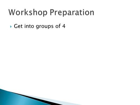  Get into groups of 4. William C. Follette, Ph.D. Glenn M. Callaghan, Ph.D. Sabrina M. Darrow, M.A. Jordan T. Bonow, M.A.