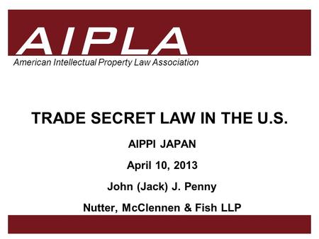 TRADE SECRET LAW IN THE U.S.