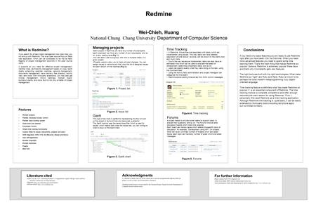 What is Redmine? If you search for a free project management tool most likely you will end up with Redmine. This is an open source Ruby on Rails web application,